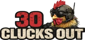 30 Clucks Out